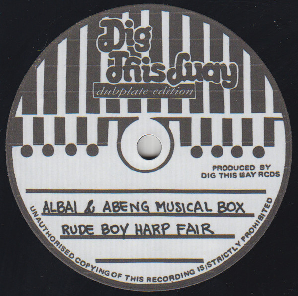 Abeng / Lorenzo Albai & The Abeng Musical Box - Rude Boy Affair / Rude Boy Harp Fair | Dig This Way Records (none) - 2