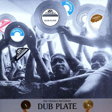 Twinkle Brothers - Dub Plate | Twinkle Music (NG LP 546) - main Twinkle Brothers - Dub Plate | Twinkle Music (NG LP 546) - main