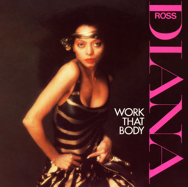 Diana Ross - Work That Body | Capitol Records (1A 006-86516) - main Diana Ross - Work That Body | Capitol Records (1A 006-86516) - main