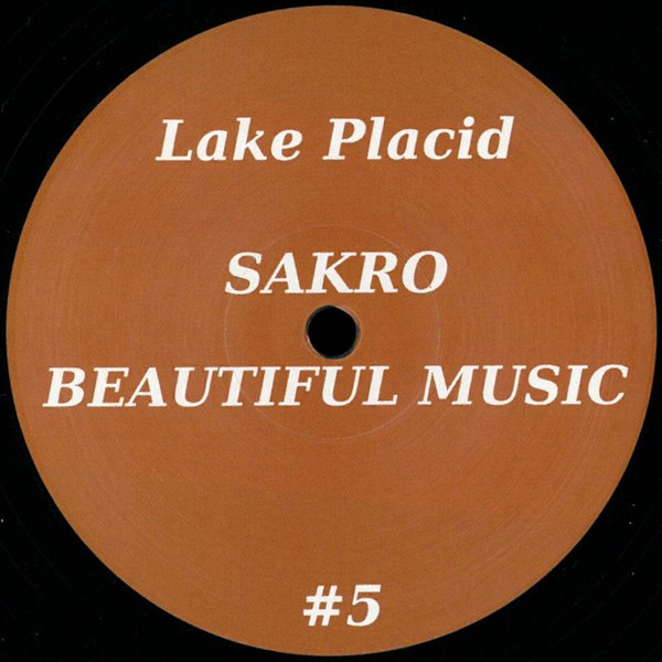 Sakro - Beautiful Music | Lake Placid (LP005)