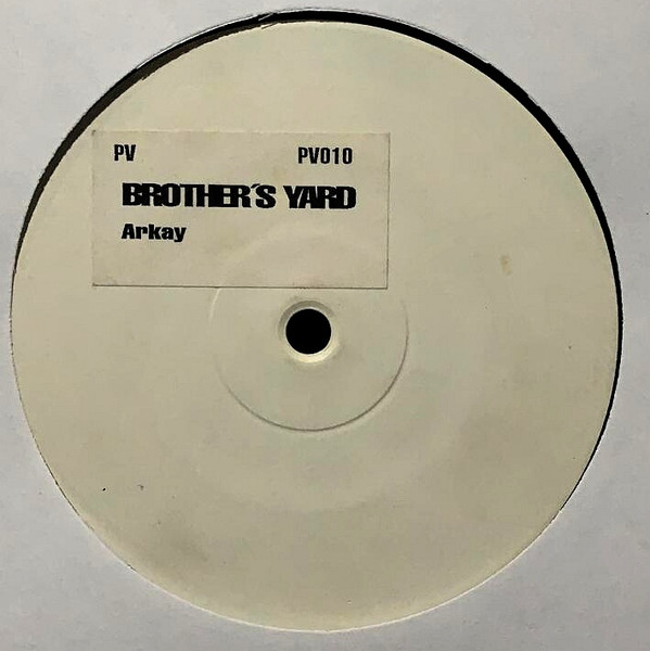 Brother's Yard - Arkay | PV (PV 010)