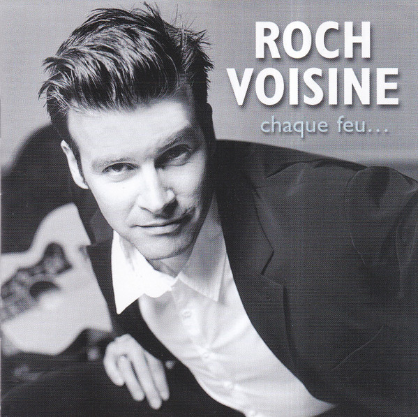 Roch Voisine - Chaque Feu... | R.V. International (74321727782) - main
