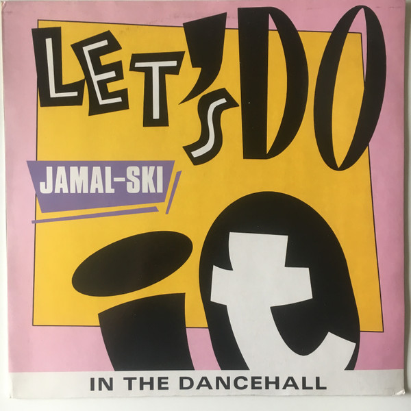 Jamalski - Let's Do It In The Dancehall | Hansa (614 255) - main