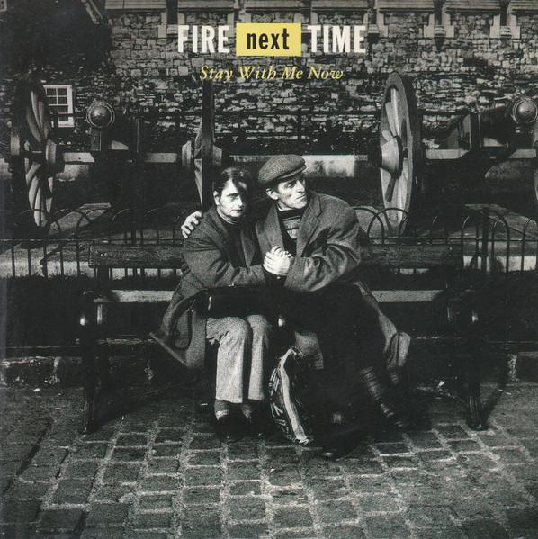 Fire Next Time - Stay With Me Now | Polydor (887 424-7) - main Fire Next Time - Stay With Me Now | Polydor (887 424-7) - main