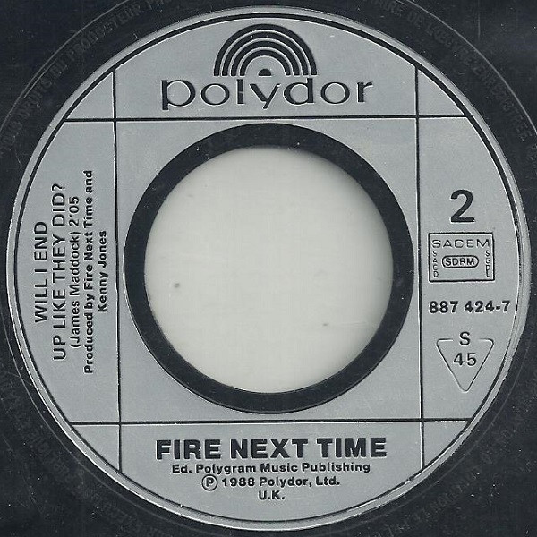Fire Next Time - Stay With Me Now | Polydor (887 424-7) - 4 Fire Next Time - Stay With Me Now | Polydor (887 424-7) - 4