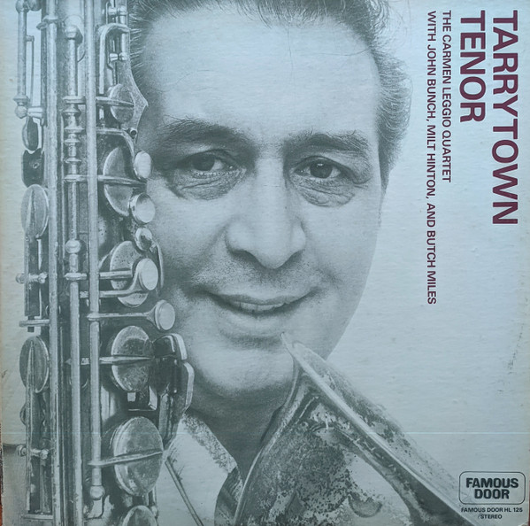 Carmen Leggio Quartet - Tarrytown Tenor | Famous Door (HL 125) - main Carmen Leggio Quartet - Tarrytown Tenor | Famous Door (HL 125) - main