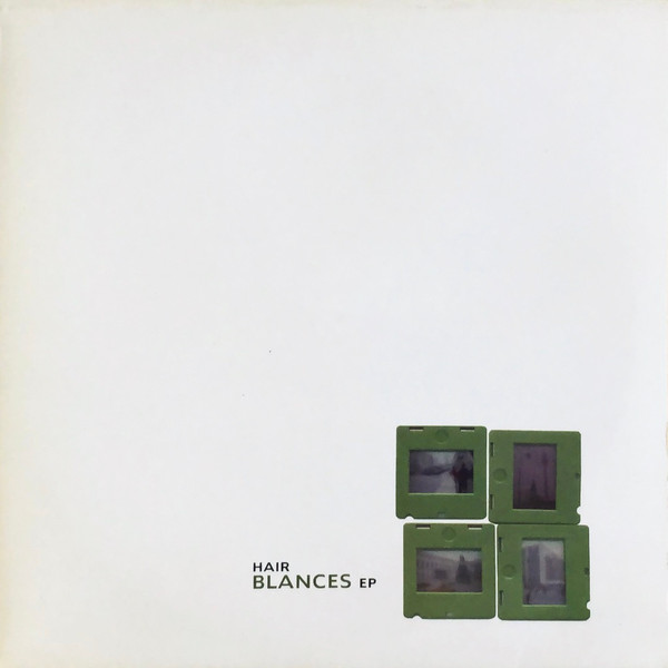 Hair - Blances EP | United States Of Mars (USM/OTL 004) - main