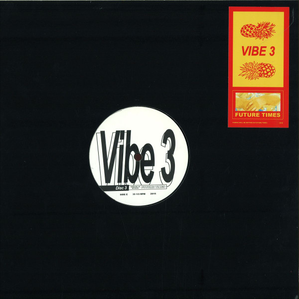 Various - Vibe 3 Disc 3 | Future Times (FT032)