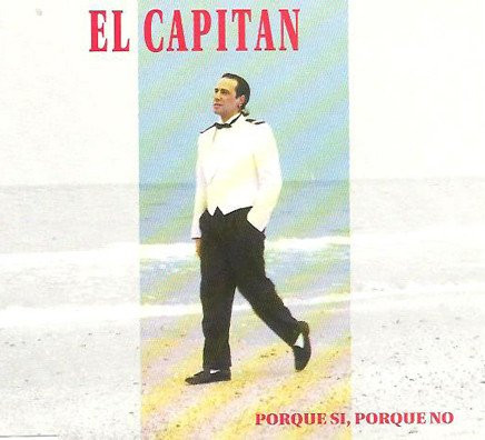El Capitan - Porque Si, Porque No | indisc (did 128087)
