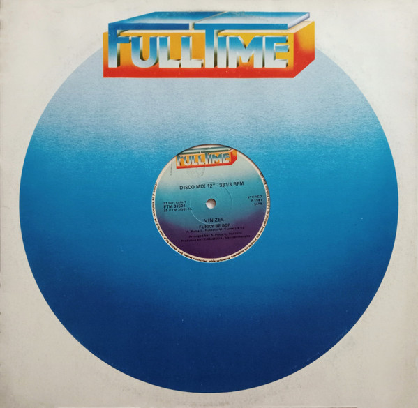 Vin Zee - Funky Be Bop | Full Time Records (FTM 31501) - main Vin Zee - Funky Be Bop | Full Time Records (FTM 31501) - main