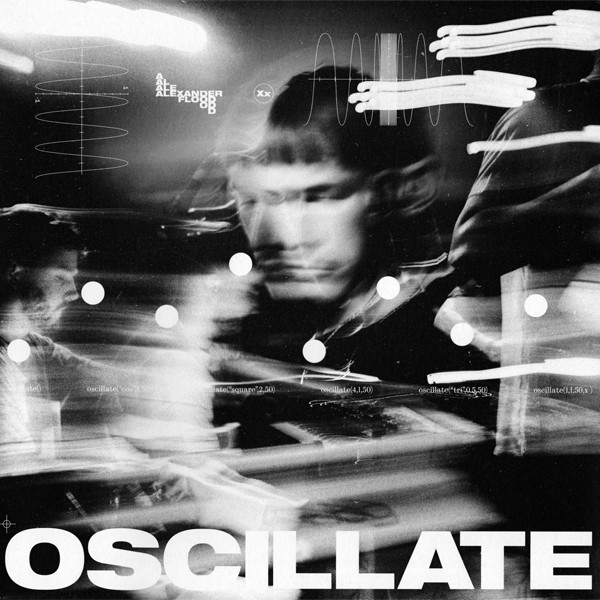 Alexander Flood - Oscillate | Jakarta Records (JAKARTA183)