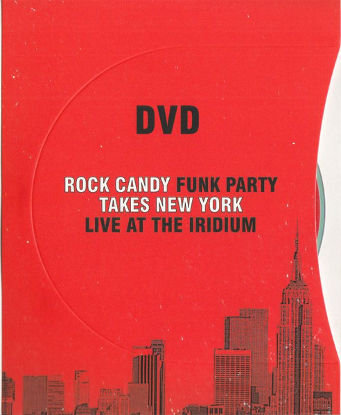 Rock Candy Funk Party - Takes New York Live At The Iridium | Provogue (PRD 7433 7) - 4