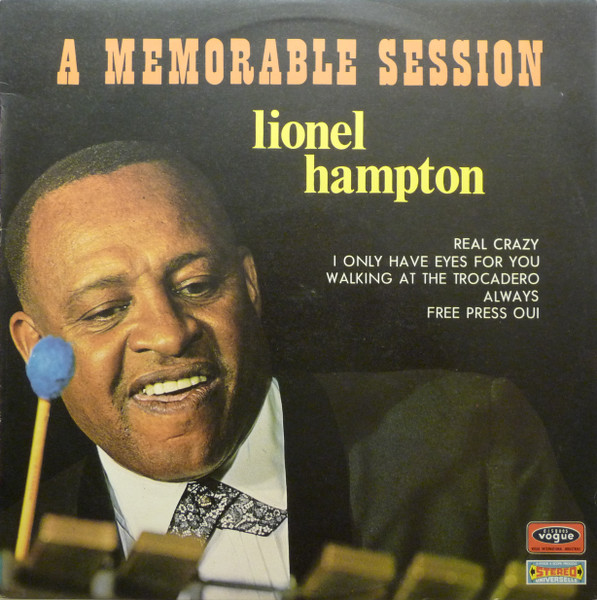 Lionel Hampton - A Memorable Session | Disques Vogue (CLD 752) - main Lionel Hampton - A Memorable Session | Disques Vogue (CLD 752) - main