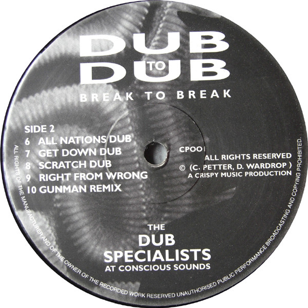 Dub Specialists - Dub To Dub Break To Break | Crispy Music (CP001) - 4 Dub Specialists - Dub To Dub Break To Break | Crispy Music (CP001) - 4