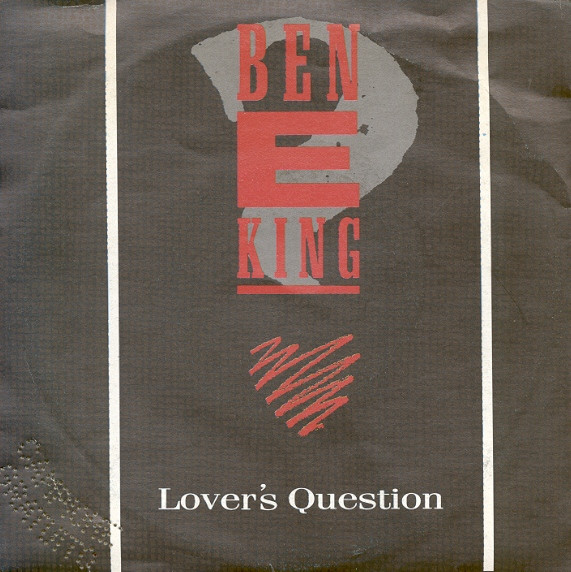 Ben E. King - Lover's Question | Manhattan Records (06 2022007) - main Ben E. King - Lover's Question | Manhattan Records (06 2022007) - main