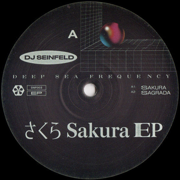 DJ Seinfeld - さくら = Sakura EP | Deep Sea Frequency (DSF003) - 3 DJ Seinfeld - さくら = Sakura EP | Deep Sea Frequency (DSF003) - 3