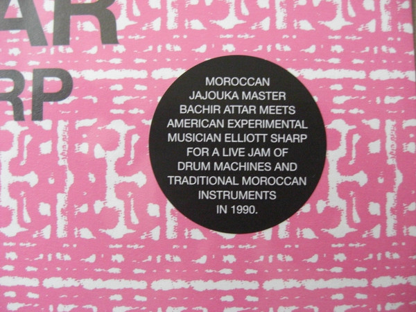 Bachir Attar With Elliott Sharp - In New York | Fortuna Records (FTNLP010) - 2 Bachir Attar With Elliott Sharp - In New York | Fortuna Records (FTNLP010) - 2