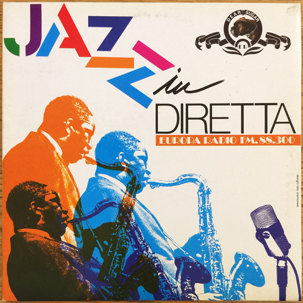 Various - Jazz In Diretta/Europa Radio Fm. 88.300 | Dear Sugar (DS 101) - main