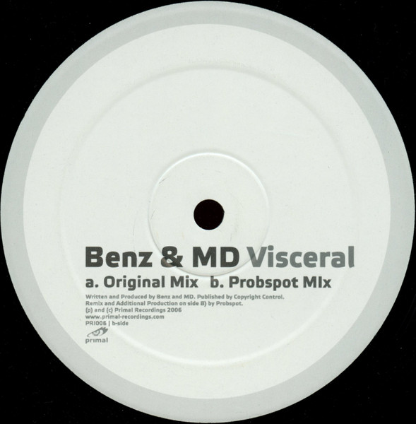 Benz & MD - Visceral | Primal Recordings (PRI 006)