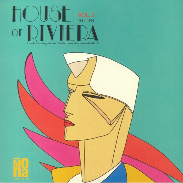 Various - House Of Riviera Vol. 2 1991-1994 | Mona Musique (MMLP002) - main Various - House Of Riviera Vol. 2 1991-1994 | Mona Musique (MMLP002) - main