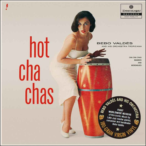 Bebo Valdes Y Su Orquesta - Hot Cha Chas | Descarga! (637007) - main Bebo Valdes Y Su Orquesta - Hot Cha Chas | Descarga! (637007) - main