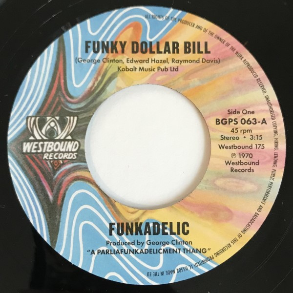 Funkadelic - Funky Dollar Bill | BGP Records (BGPS 063)