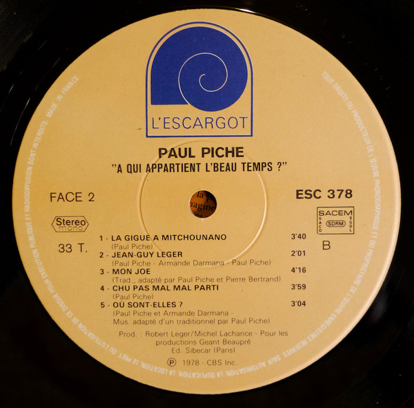 Paul Piché - À Qui Appartient Le Beau Temps? | L'Escargot (ESC 378) - 4 Paul Piché - À Qui Appartient Le Beau Temps? | L'Escargot (ESC 378) - 4