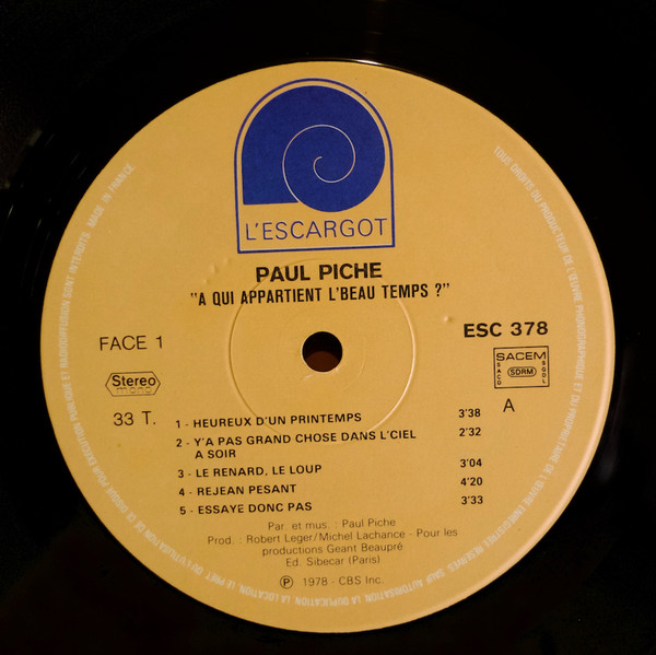Paul Piché - À Qui Appartient Le Beau Temps? | L'Escargot (ESC 378) - 3 Paul Piché - À Qui Appartient Le Beau Temps? | L'Escargot (ESC 378) - 3