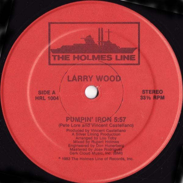 Larry Wood - Pumpin' Iron | The Holmes Line (HRL 1004)