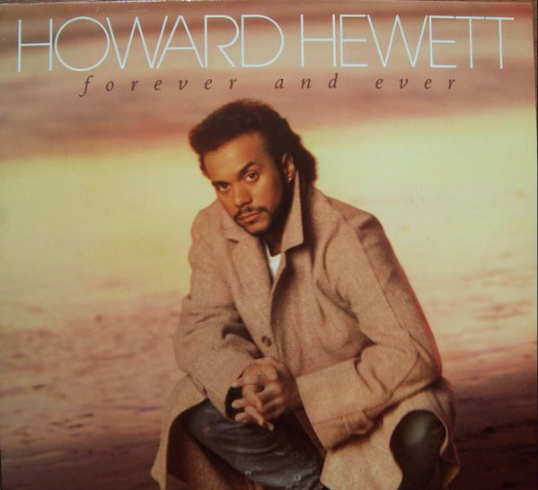 Howard Hewett - Forever And Ever | Elektra (960 779-1) - main Howard Hewett - Forever And Ever | Elektra (960 779-1) - main