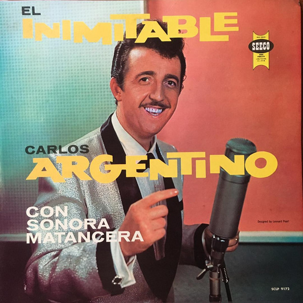 Carlos Argentino Con La Sonora Matancera - El Inimitable | Seeco (SCLP-9172)
