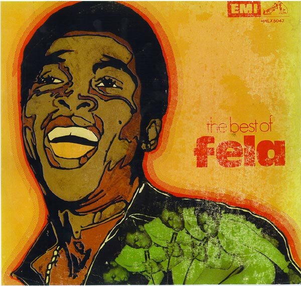 Fela Kuti And His Africa 70 - The Best Of Fela | His Master's Voice (HNLX 5043) - main