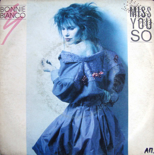 Bonnie Bianco - Miss You So | Polydor (885 644-7) - main Bonnie Bianco - Miss You So | Polydor (885 644-7) - main