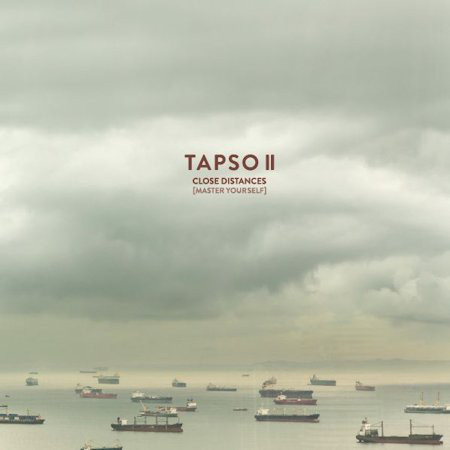 Tapso II - Close Distances [Master Yourself] | Tapso Records (CDTR00x)