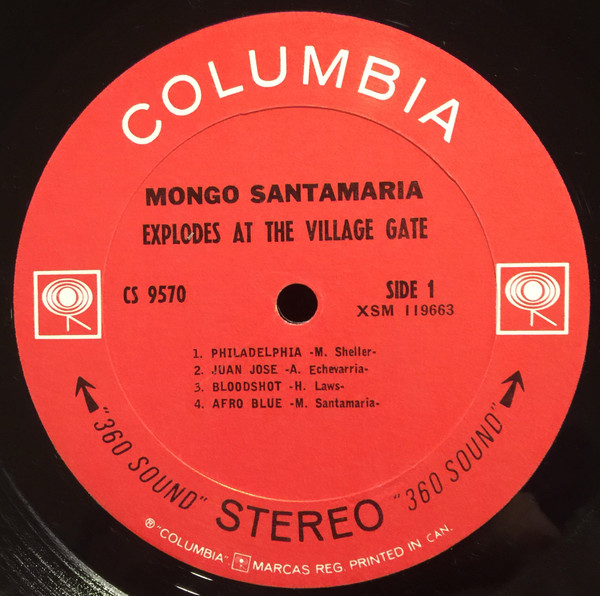 Mongo Santamaria - Mongo Santamaria Explodes At The Village Gate | Columbia (CS 9570) - 3