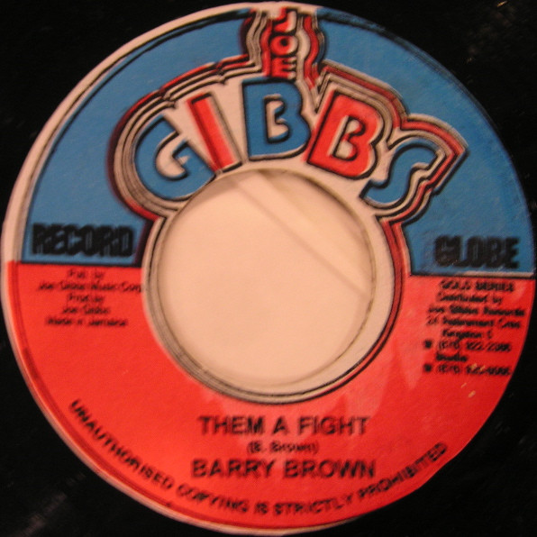 Barry Brown - Them A Fight | Joe Gibbs Record Globe (none) Barry Brown - Them A Fight | Joe Gibbs Record Globe (none)