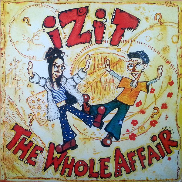 Izit - The Whole Affair | Tongue And Groove Records (TNGLP1)