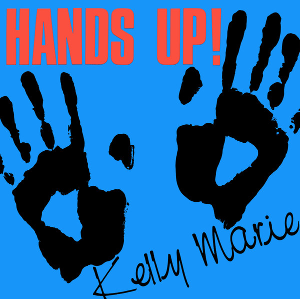 Kelly Marie - Hands Up! | Passion (PASH 12 56) - main