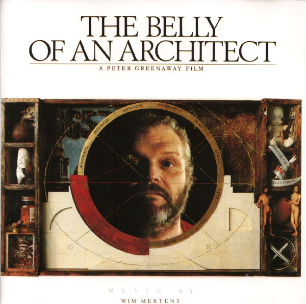 Wim Mertens - The Belly Of An Architect | Les Disques Du Crépuscule (TWI 8132)