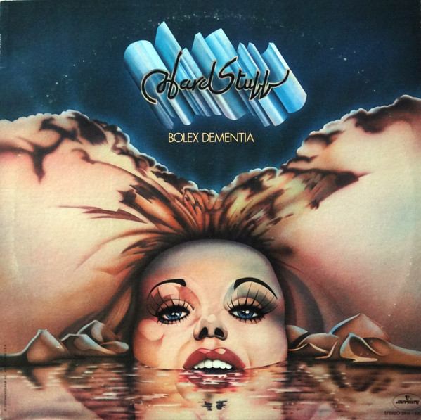 Hard Stuff - Bolex Dementia | Mercury (SRM 1 663) - main