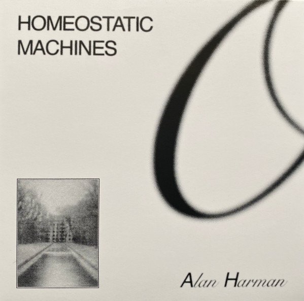 Alan Harman - Homeostatic Machines | Hertz-Schrittmacher (HERTZ079)