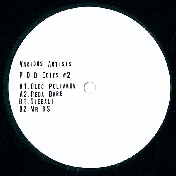Various - P.O.D Edits # 2 | Politics Of Dancing Records (POD007)