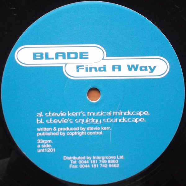 Blade - Find A Way | Untouchable Records (UNT 1201) - main Blade - Find A Way | Untouchable Records (UNT 1201) - main