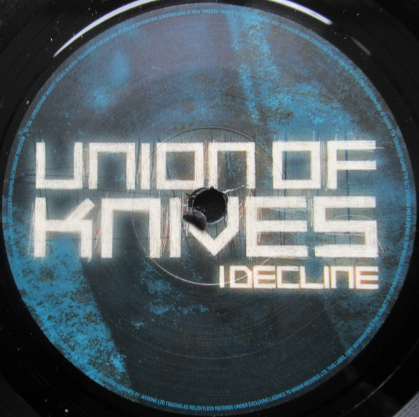 Union Of Knives - I Decline | Relentless Records (REL 25) - 3 Union Of Knives - I Decline | Relentless Records (REL 25) - 3