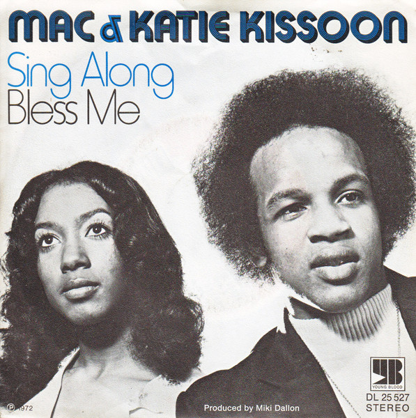 Mac And Katie Kissoon - Sing Along / Bless Me | Young Blood (DL 25 527) - main