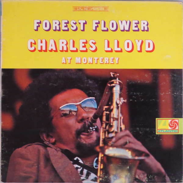Charles Lloyd - Forest Flower | Atlantic (SD 1473)