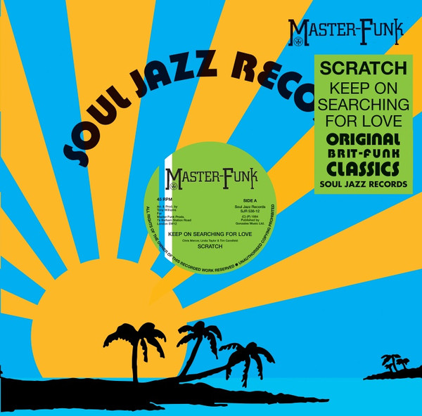 Scratch - Keep On Searching For Love / Eastern Lady | Soul Jazz Records (SJR538-12)