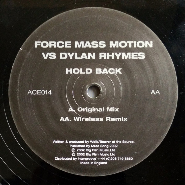 Force Mass Motion Vs Dylan Rhymes - Hold Back | Acetate Ltd (ACE014) - 3 Force Mass Motion Vs Dylan Rhymes - Hold Back | Acetate Ltd (ACE014) - 3