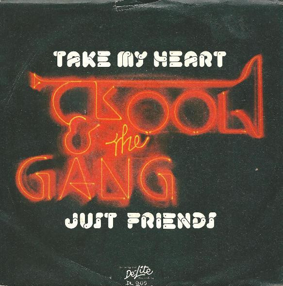 Kool & The Gang - Take My Heart / Just Friends | De-Lite Records (DL 905) - main