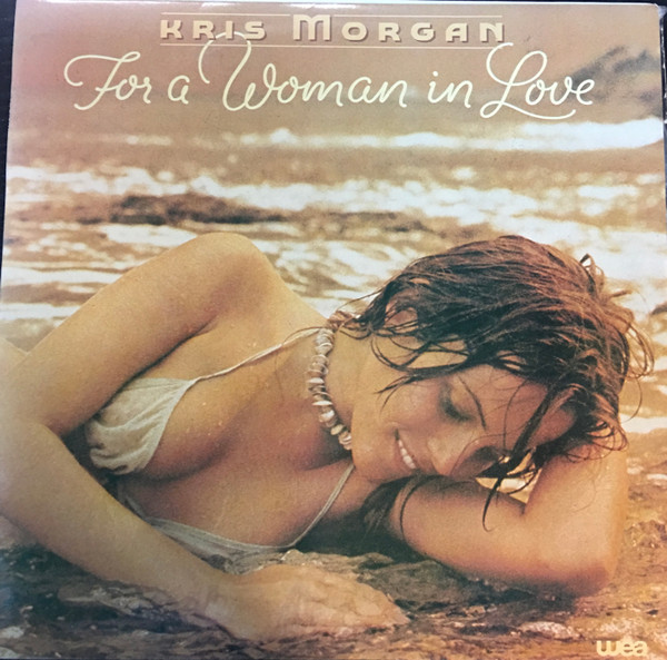 Kris Morgan - For A Woman In Love | WEA (G 58.264) - main